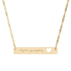Cutout Heart Bar Necklace –  "My love, my everything"